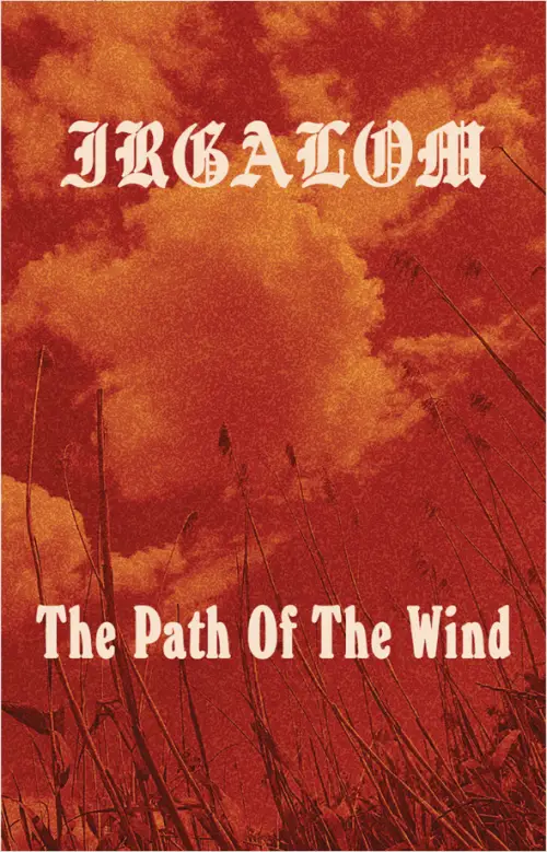 Irgalom : The Path of the Wind